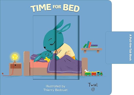Time for Bed: A Pull-the-Tab Book