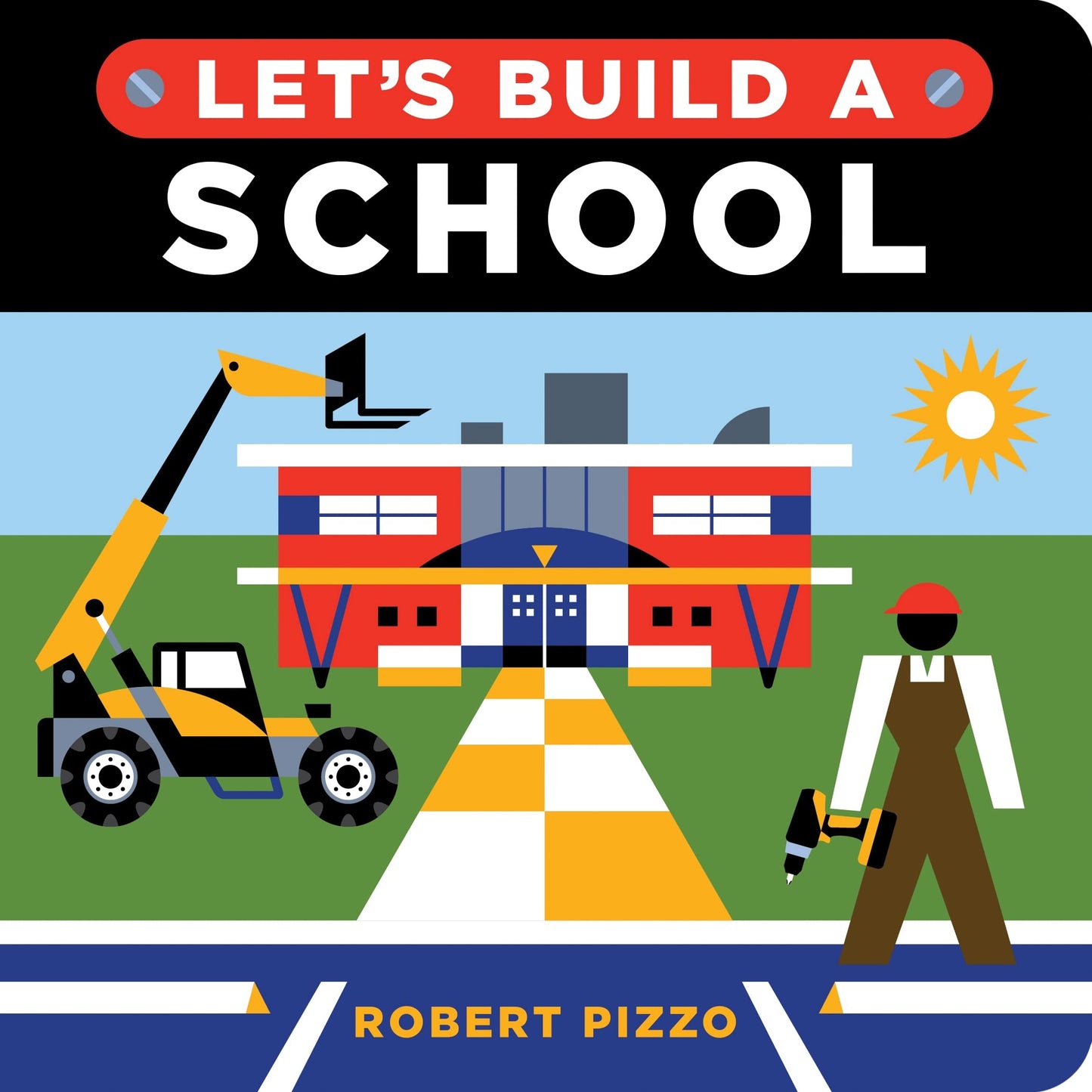 Let’s Build A School Book