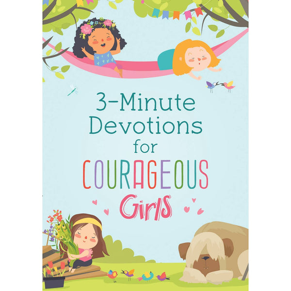 3-Minute Devotions For Courageous Girls