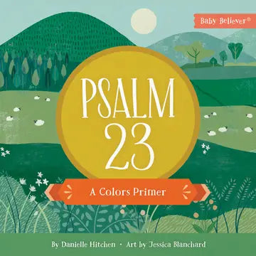 Psalm 23 (Baby Believer)