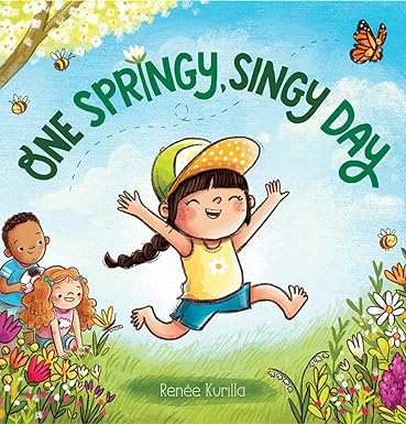 One Springy, Singy Day: A Picture Book