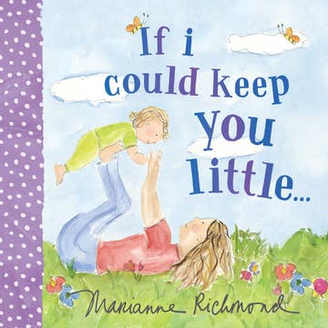 If I Could Keep You Little... Paper Back Book