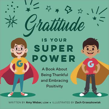 Gratitude Is Your Superpower Book