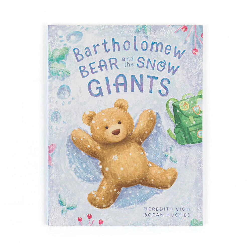 BARTHOLOMEW BEAR AND THE SNOW GIANTS BOOK