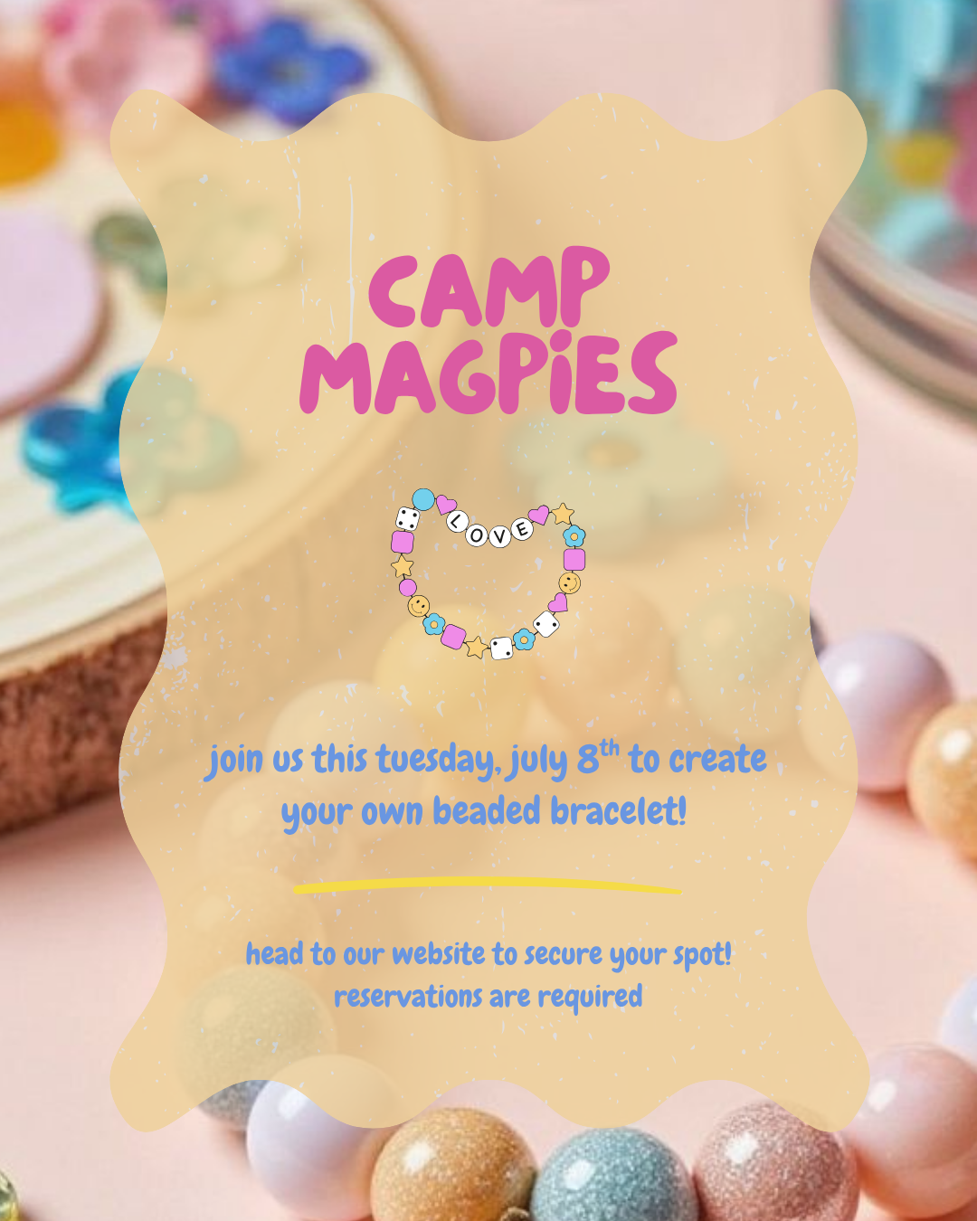 CAMP MAGPIES: BEADED BRACELETS | 7/8/25