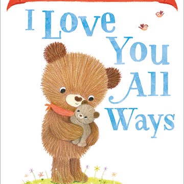 Alexander I Love You All Ways Book