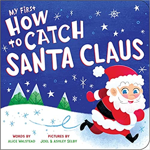 My First How to Catch Santa Clause