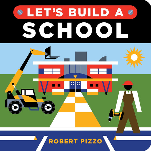 Let’s Build A School Book
